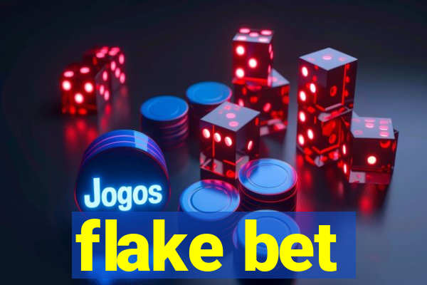flake bet
